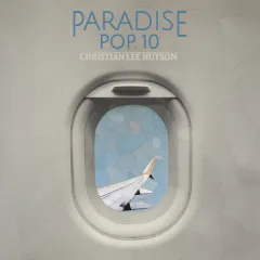 Paradise Pop. 10 by Christian Lee Hutson